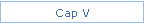 Cap V